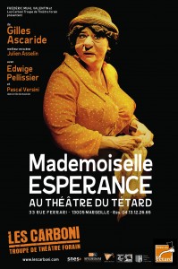 Melle Esperance - Mademoiselle Espérance - Les Carboni - Gilles Ascaride- Julien Asselin -Edwige Pellissier - Pascal Versini