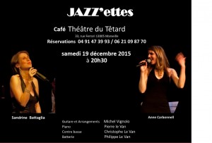 JAZZ'ettes - Sandrine Battaglia - Anne Carbonnell - Michel Vignolo - Pierre le Van - Christophe le Van - Philippe le Van