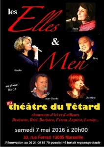 dîner, spectacle, dîner-spectacle, chansons, Brassens, Brel, Barbara, Ferrat, Leprest, Lemay, Elles et Men, les Elles et Men, le Têtard, café théâtre, 13005 Marseille, 13005, le bouchon, le bouchon lyonnais, cuisine lyonnaise, café, variété française, Elles & Men, Les Elles & Men