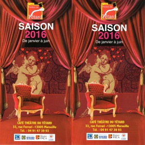 théâtre du Têtard, têtard, programmation, programmation théâtrale, saison 2016, bouchon, bouchon lyonnais, 13005 Marseille, cuisine lyonnaise, janvier à juin