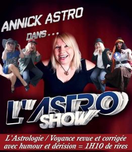 Annick Astro dans... L'Astro Show