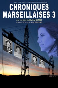 Chroniques Marseillaises 3